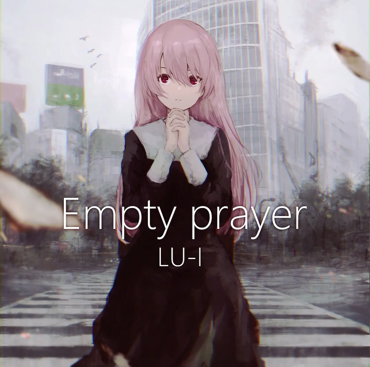 LU-I 2nd Album - Empty prayer