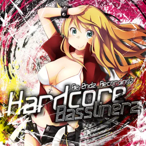 Hardcore Basslinerz